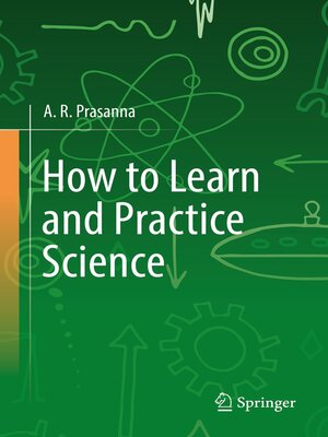 cover image of How to Learn and Practice Science